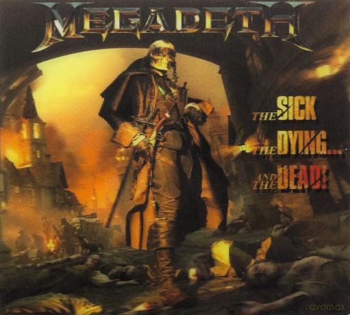 Megadeth: The Sick, The Dying... And The Dead! [CD]