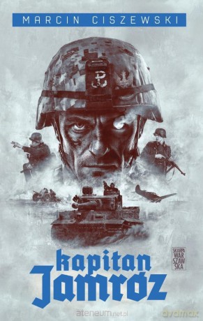Kapitan Jamróz - Marcin Ciszewski [KSIĄŻKA]
