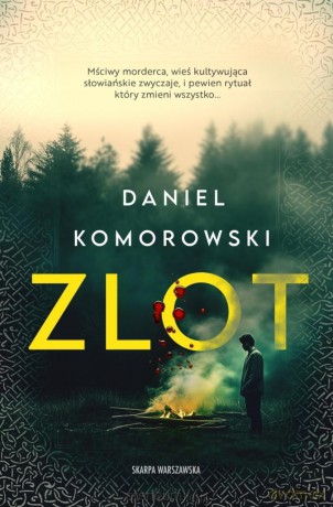 Zlot - Daniel Komorowski [KSIĄŻKA]