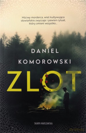 Zlot - Daniel Komorowski [KSIĄŻKA]