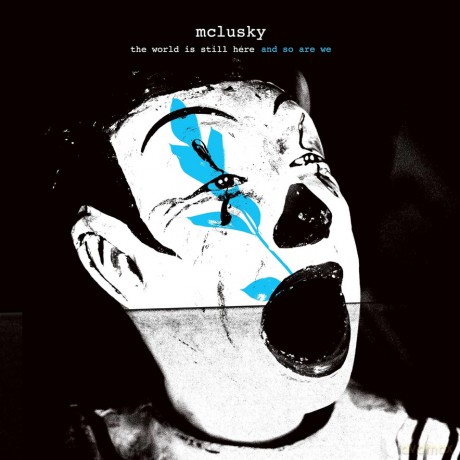Mclusky: The World Is Still Here And So Are We [CD]