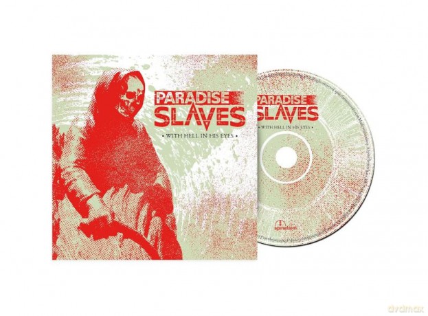 Paradise Slaves: With Hell In His Eyes [CD]