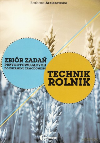 Technik Rolnik - Zbiór zadań do egzaminu HORTPRESS [KSIĄŻKA]