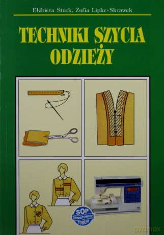 Techniki szycia odzieży [KSIĄŻKA]