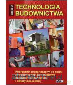 Technologia budownictwa cz. 2 REA [KSIĄŻKA]