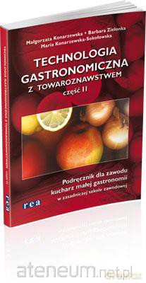 Technologia gastr. z towar.. 2 ZSZ REA-WSiP [KSIĄŻKA]