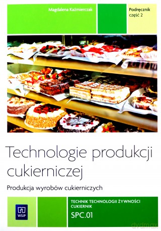 Technologie prod. cukierniczej. tom II cz.2 REA [KSIĄŻKA]