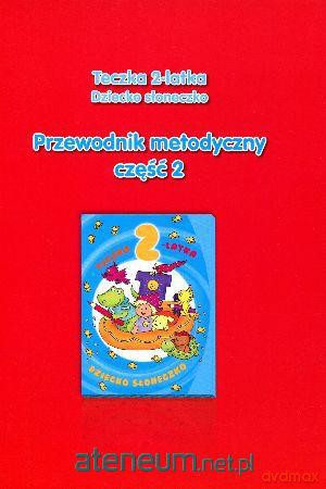 Teczka 2-latka Przewodnik metodyczny cz.2 [KSIĄŻKA]