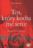 Ten, który kocha me serce. Ekstaza i poszukiwanie [KSIĄŻKA]