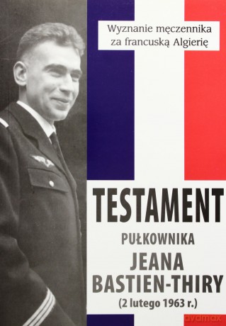 Testament płk. Jeana Bastiena-Thiry [KSIĄŻKA]