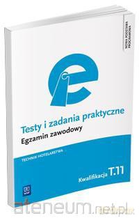 Testy i zad. prakt. Tech. hotelarstwa kwal. T.11 [KSIĄŻKA]