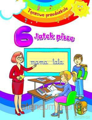 Tęczowe przedszkole - 6-latek pisze [KSIĄŻKA]