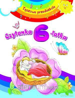 Tęczowe przedszkole - Czytanka 6-latka [KSIĄŻKA]