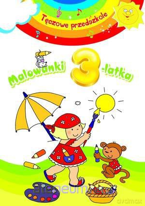 Tęczowe przedszkole - Malowanki 3-latka [KSIĄŻKA]