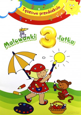 Tęczowe przedszkole - Malowanki 3-latka [KSIĄŻKA]