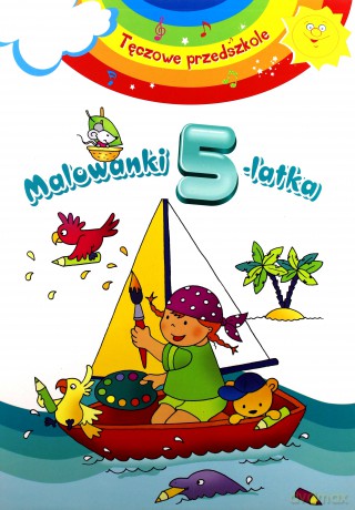 Tęczowe przedszkole - Malowanki 5-latka [KSIĄŻKA]