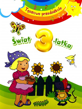 Tęczowe przedszkole - Świat 3-latka [KSIĄŻKA]