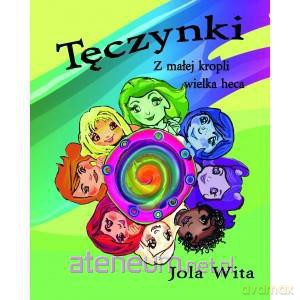 Tęczynki.Z małej kropli wielka heca [KSIĄŻKA]