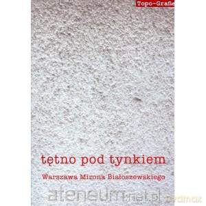 Tętno pod tynkiem [KSIĄŻKA]