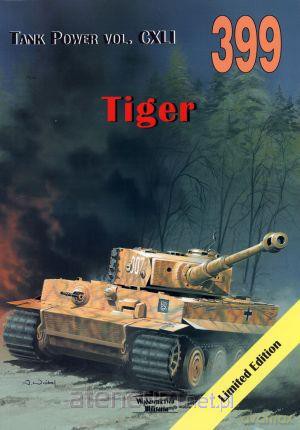 Tiger. Tank Power vol. CXLI 399 [KSIĄŻKA]