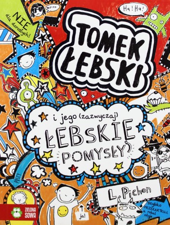 Tomek Łebski i jego (zazwyczaj) łebskie pomysły [KSIĄŻKA]