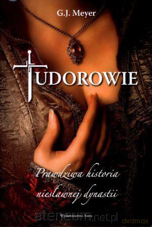 Tudorowie [KSIĄŻKA]