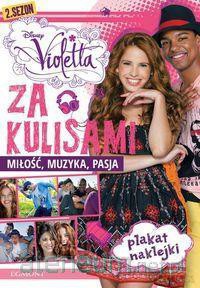 Violetta. Za kulisami - zdjęcia, ciekawostki... [KSIĄŻKA]