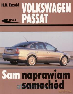 Volkswagen Passat modele 1996-2005 [KSIĄŻKA]