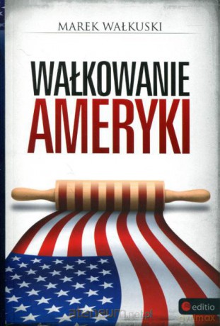 Wałkowanie Ameryki BR [KSIĄŻKA]