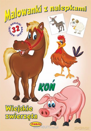 Wiejskie zwierzęta (KOŃ). Malowanki z naklejkami. [KSIĄŻKA]
