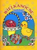 Wielkanocne kolorowanki, zgadywanki [KSIĄŻKA]