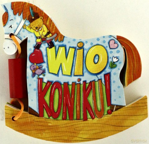 Wio koniku! książeczka pianka WDS [KSIĄŻKA]