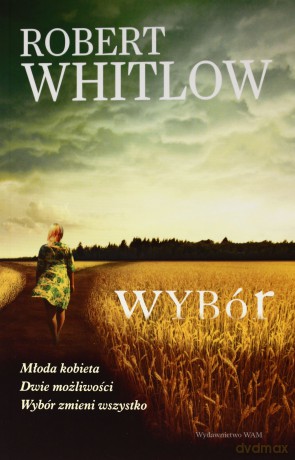 Wybór - Robert Whitlow [KSIĄŻKA]