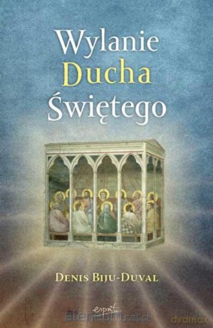 Wylanie Ducha Świętego [KSIĄŻKA]
