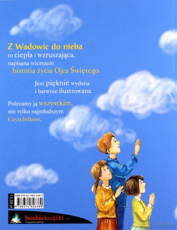 Z Wadowic do nieba [KSIĄŻKA]