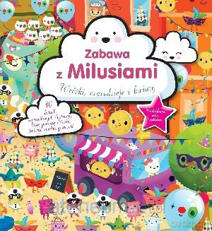 Zabawa z Milusiami. Wróżki, czarodzieje... [KSIĄŻKA]
