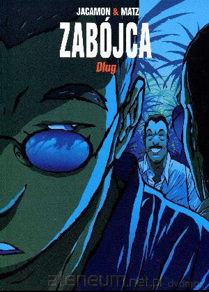 Zabójca. Tom 3. Dług [KSIĄŻKA]