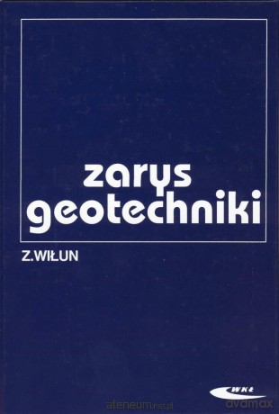 Zarys geotechniki [KSIĄŻKA]