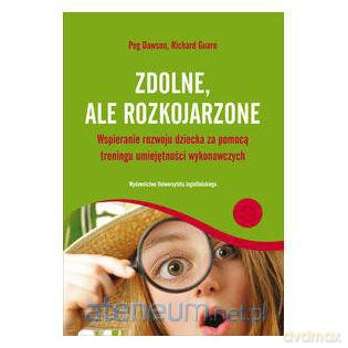 Zdolne, ale rozkojarzone [KSIĄŻKA]