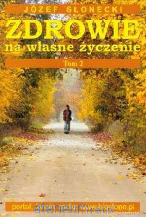 Zdrowie na własne życzenie T.2 [KSIĄŻKA]