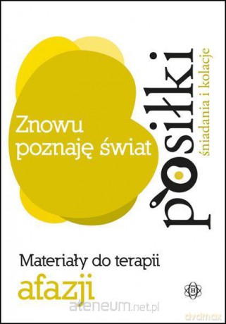 Znowu poznaję świat - Posiłki - Śniadania [KSIĄŻKA]