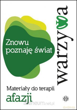 Znowu poznaję świat - Warzywa Harmonia [KSIĄŻKA]