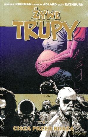 Żywe trupy Tom 7. Cisza przed burzą [KSIĄŻKA]