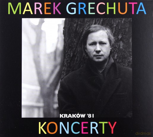 Marek Grechuta: Koncerty, Kraków'81 [CD]