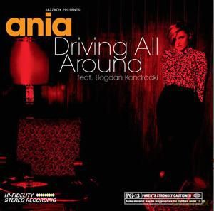 Ania Dąbrowska: Driving All Around Feat. Bogdan Kondracki (Single) [WINYL]