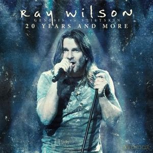 Ray Wilson: 20 Years And More - Genesis Vs Stiltskin [2CD]+[DVD]