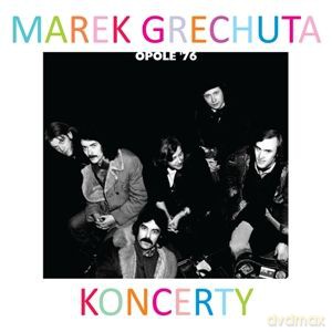Marek Grechuta: Marek Grechuta. Koncerty. Opole '76 [CD]