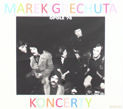 Marek Grechuta: Marek Grechuta. Koncerty. Opole '76 [CD]