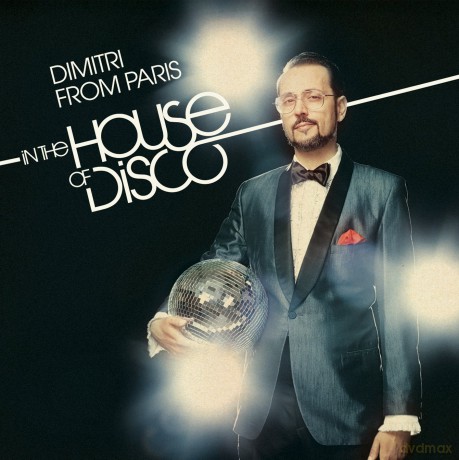 Defected Presents Dimitri From Paris In The House Of Disco [2CD]