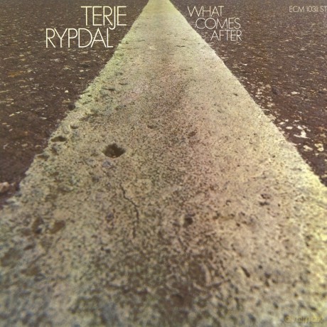 Terje Rypdal: What Comes After [CD]